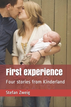 Paperback First experience: Four stories from Kinderland Book