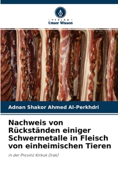 Paperback Nachweis von Rückständen einiger Schwermetalle in Fleisch von einheimischen Tieren [German] Book