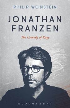 Hardcover Jonathan Franzen: The Comedy of Rage Book