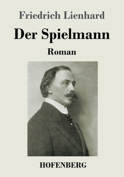 Paperback Der Spielmann: Roman [German] Book