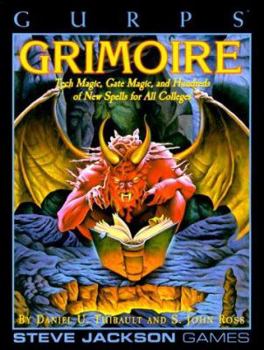 Paperback Gurps Grimoire: Tech Magic, Gate Magic, and Hundreds of New Spells for All Colleges Book