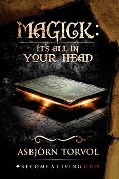 Paperback Magick: It's All In Your Head Book