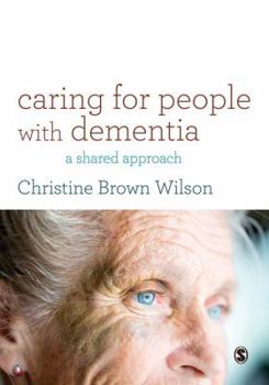 Hardcover Caring for People with Dementia: A Shared Approach Book