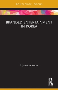 Paperback Branded Entertainment in Korea Book