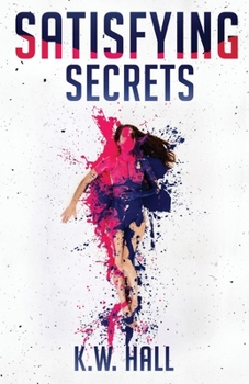 Paperback Satisfying Secrets Book