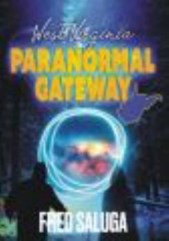 Paperback West Virginia: Paranormal Gateway Book