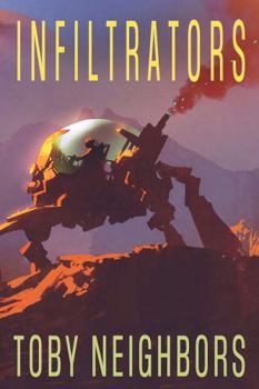 Infiltrators: SSG Vanhorn Series Book 2 - Book #2 of the SSG Vanhorn