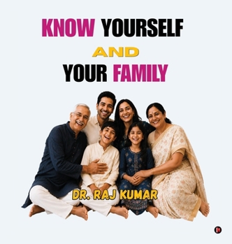 Know Yourself And Your Family