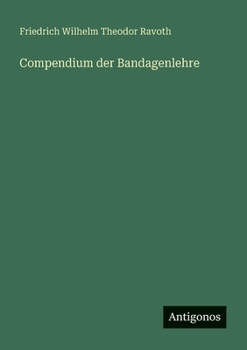 Paperback Compendium der Bandagenlehre [German] Book
