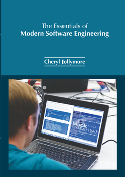 Hardcover The Essentials of Modern Software Engineering Book