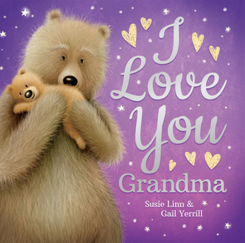 Board book I Love You, Grandma Book