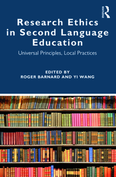 Paperback Research Ethics in Second Language Education: Universal Principles, Local Practices Book