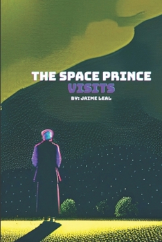 Paperback The Space Prince Visits Book