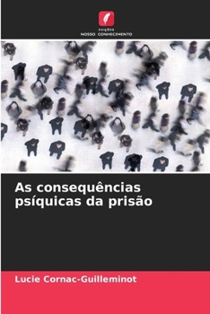 Paperback As consequências psíquicas da prisão [Portuguese] Book