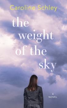 Paperback The Weight of the Sky Book