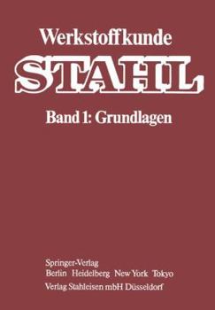 Paperback Werkstoffkunde Stahl: Band 1: Grundlagen [German] Book