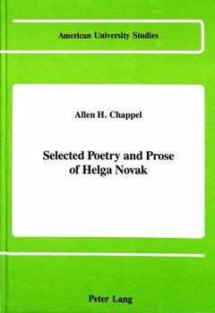 Hardcover Selected Poetry and Prose of Helga Novak Book