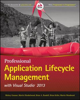 Paperback Professional Application Lifecycle Management with Visual Studio 2013 Book