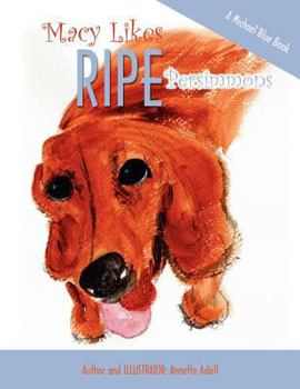 Paperback Macy Likes RIPE Persimmons Book