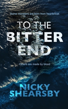 To the Bitter End