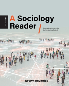 Paperback A Sociology Reader: Foundational Concepts for the Introductory Student Book