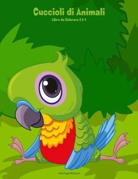 Paperback Cuccioli di Animali Libro da Colorare 3 & 4 [Italian] Book