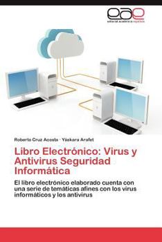 Paperback Libro Electronico: Virus y AntiVirus Seguridad Informatica [Spanish] Book