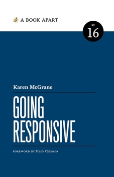 Going Responsive - Book #16 of the A Book Apart