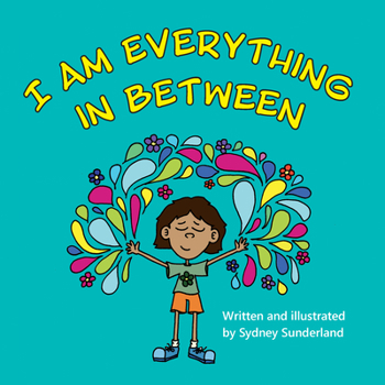 Paperback I Am Everything in Between Book