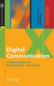 Hardcover Digital Communication: Communication, Multimedia, Security Book