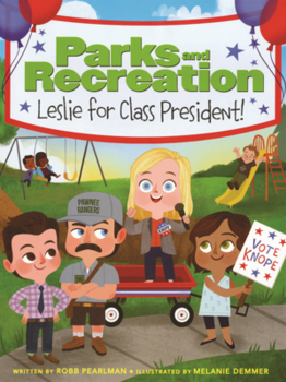 Library Binding Parks and Recreation: Leslie for Class President! Book