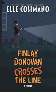 Hardcover Finlay Donovan Crosses the Line [Large Print] Book