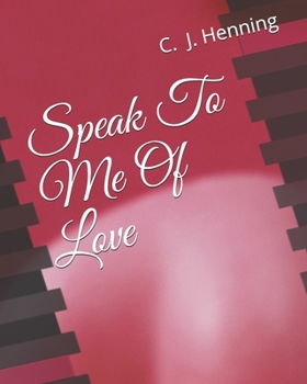 Paperback Speak To Me Of Love Book