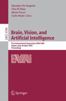 Paperback Brain, Vision, and Artificial Intelligence: First International Symposium, Bvai 2005, Naples, Italy, October 19-21, 2005, Proceedings Book