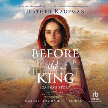Audio CD Before the King: Joanna's Story: Women of the Way Book