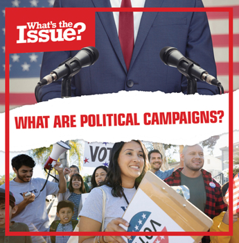 Paperback What Are Political Campaigns? Book