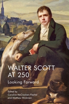 Paperback Walter Scott at 250: Looking Forward Book