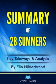 Paperback Summary of 28 Summers: By Elin Hilderbrand Book