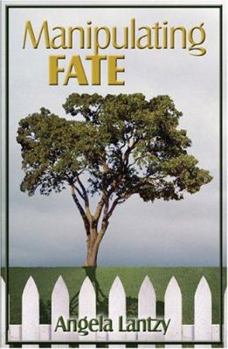 Paperback Manipulating Fate Book