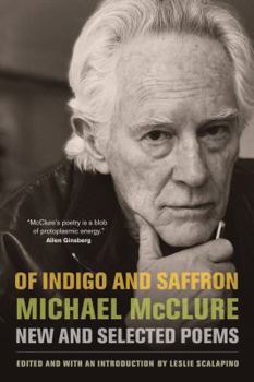 Paperback Of Indigo and Saffron: New and Selected Poems Book