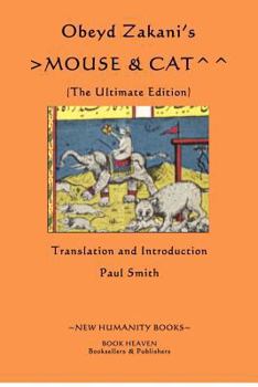 Paperback Obeyd Zakani's Mouse & Cat: The Ultimate Edition Book