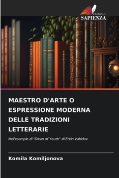 Paperback Maestro d'Arte O Espressione Moderna Delle Tradizioni Letterarie [Italian] Book