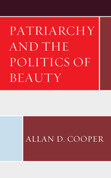 Paperback Patriarchy and the Politics of Beauty Book