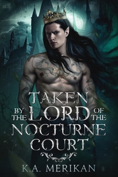 Taken by the Lord of the Nocturne Court
