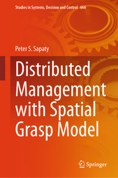 Distributed Management with Spatial Grasp Model (Studies in Systems, Decision and Control, 666)