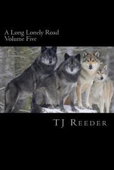 Paperback A Long Lonely Road Volume Five Book
