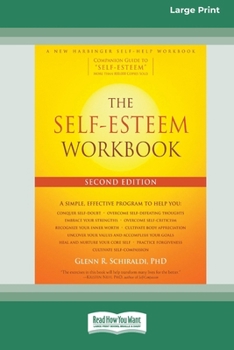 Paperback The Self-Esteem Workbook [Large Print 16 Pt Edition] [Large Print] Book