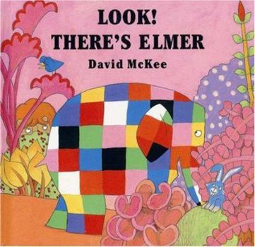 Look! There's Elmer - Book  of the Elmer