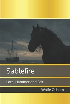 Paperback Sablefire: Lore, Hammer and Salt Book