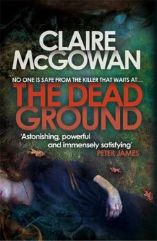 The Dead Ground - Book #2 of the Paula Maguire